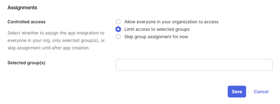 Okta Assignments section with Limit access to selected groups selected